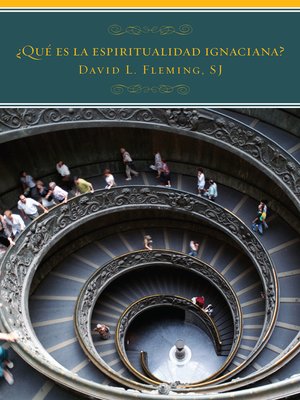 ¿Qué es la espiritualidad ignaciana? - ebook